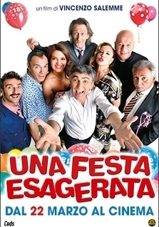 UNA FESTA ESAGERATA