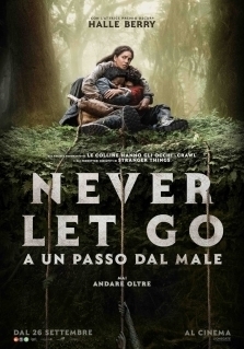 NEVER LET GO - A UN PASSO DAL MALE