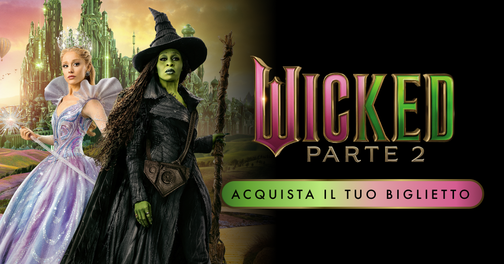 WICKED - PARTE 2