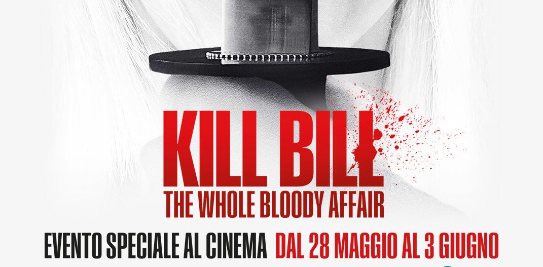 KILL BILL: THE WHOLE BLOODY AFFAIR - FILM EVENTO